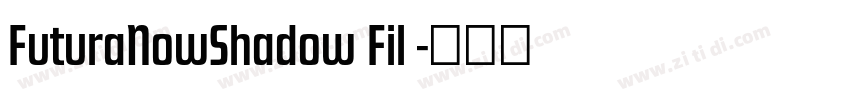 FuturaNowShadow Fil 字体转换